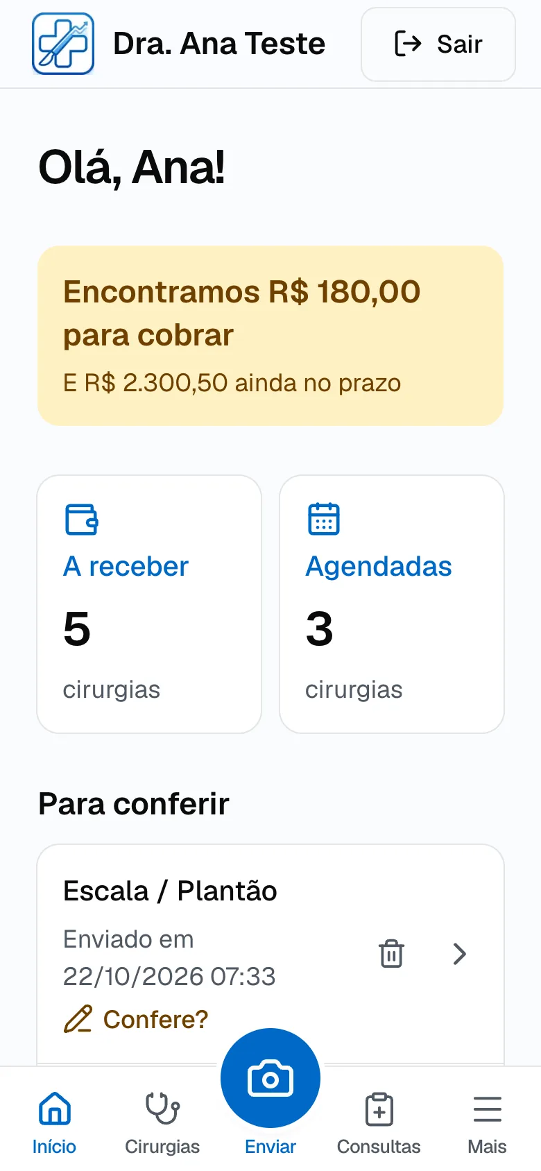 Tela Início do Cirurgium no celular, com o valor para cobrar, cirurgias a receber e agendadas e documentos para conferir
